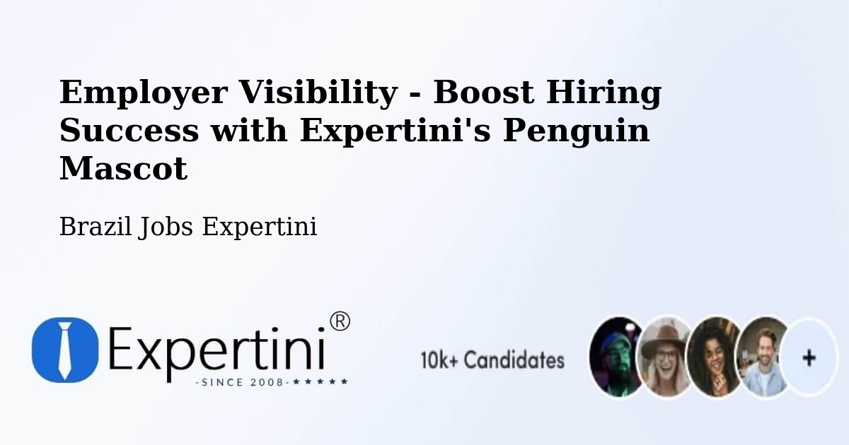 Employer Visibility Strategy – Magda - Brazil Jobs Expertini